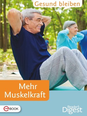cover image of Gesund bleiben--Mehr Muskelkraft